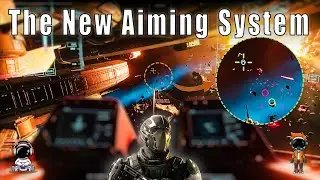 The New Aim System and Flight Model - Star Citizen