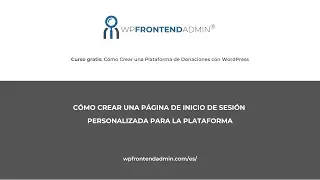 18- Página de Inicio de Sesión Personalizada para tu Plataforma de Donaciones - WordPress