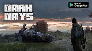 Dark Days: Zombie Survival - Android Gameplay