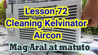 kelvinator window type aircon Bakit dapat palaging nililinis?