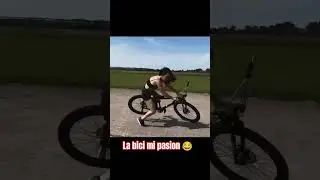 La bicicleta 🚲 son mi pasión 😂💙 #fyp #reels #fail