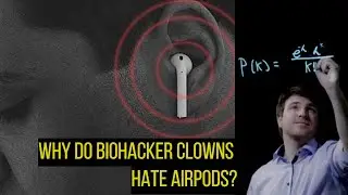 AirPods harmful? Biohacker clowns misleading their audience.