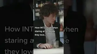 the face of INTJ in love 
