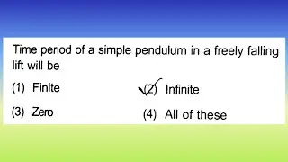 Time period of a simple pendulum in a freely falling lift will be : (1) Finite...| Doubtify JEE
