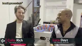 Bentley Records #BentleyGang Tour 2024 - Colin Rich Interview w/ CEO Luca Dayz
