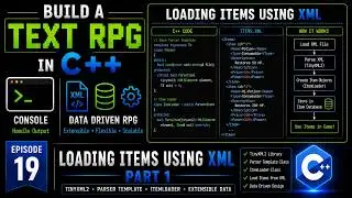 Build a Text RPG in C++ | Episode 19 - Loading Items with XML (Part 1)