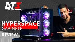 Review HYPERSPACE | Gabinete Linha Hardware DT3sports