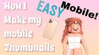 How to make a thumbnail/ROBLOX thumbnail. EASY! Mobile! iPhone