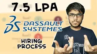 Dassault Systèmes Hiring Process | Technical Role | 7.5 LPA