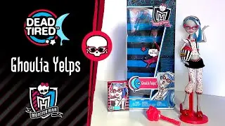 Review GHOULIA YELPS 💤 DEAD TIRED | Monster High