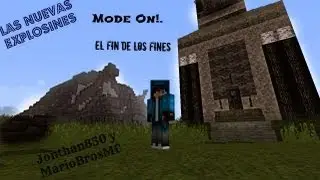 Las Nuevas Explosiones Parte 1| Minecraft Online Ep. 1 | El Fin de 