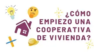 ¿Cómo empiezo una cooperativa de vivienda?