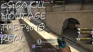 CS:GO Kill Montage - The P90 is Real