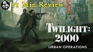 Twilight: 2000 Urban Ops - Is it any good? 11 Minute Review