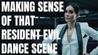 Making sense of that Resident Evil dance scene