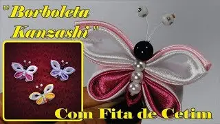 DIY Kanzashi, Borboleta com fita de cetim, como fazer passo a passo, tecnica kanzashi