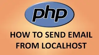 Send email from Localhost and PHP