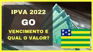 IPVA GO 2022 – Data de vencimento, como parcelar, carros isentos e mais
