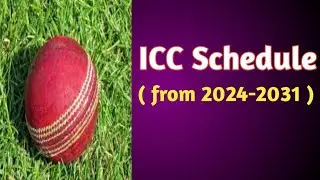 ICC Cricket Schedule (2024-31) | Men's Cricket Tournaments | Cricket Facts |