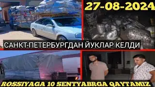 27-08-2024 ROSSIYADAN YUKLAR KELDI SAMARQANDGA BUGUN
