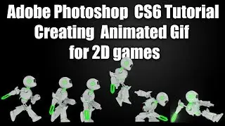 Adobe Photoshop cs6 Tutorial | Creating Animated Gif for 2D games