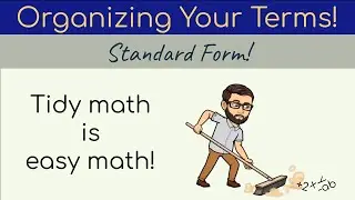 Organizing Your Terms: Standard Form