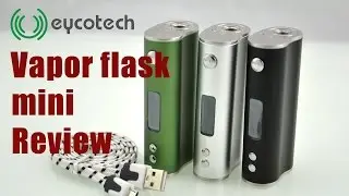 vapor flask mini 50w with temperature control review by eycotech