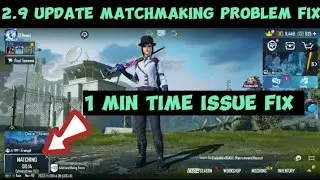 pubg matching time problem After 2.9 update
