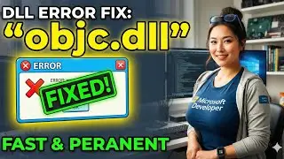 Fix objc.dll Runtime Error!
