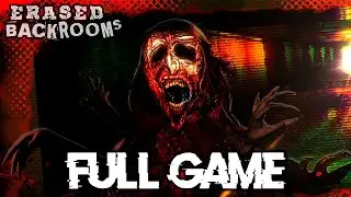 Erased Backrooms | Full Game Gameplay Walkthrough