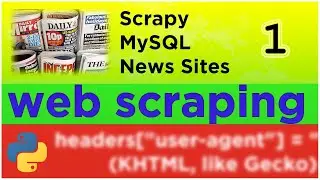 Web Scraping News Sites to a database with Python, MySQL and Scrapy