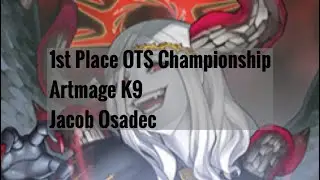 HE WON THE OTS CHAMPIONSHIP WITH WHAT!? 1st Place Artmage K9 Deck Profile - Jacob Osadec
