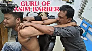 The Guru Of Asim💈Barber | Upper Body Amazing Tingles Massage And 4Times neck Crack ASMR