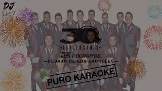 Debajo De Los Laureles-Banda Los Recoditos-Karaoke 🔥🎤
