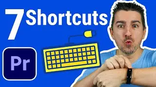 7 Premiere Shortcuts - Accelerate Your Editing!