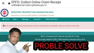 Error while aadhaar authentication service temporarily unavailable PROBLE SOLVE.... PF OFFICE DELHI