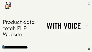 Product data fetch PHP Website with Voice