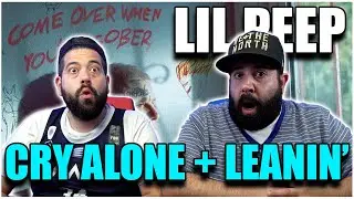 JK Bros React To Lil Peep - Cry Alone + Leanin' *REACTION!!