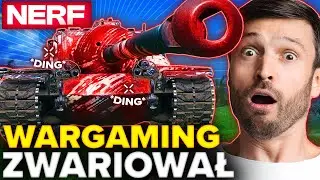 WARGAMING ZWARIOWAŁ - NERFIĄ TWOJE CZOŁGI!