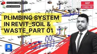 CH02-08_PLIMBING SYSTEM IN REVIT_SOIL & WASTE_PART 01