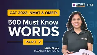 CAT 2023 & Other MBA Exams | 500 Must Know Vocabulary Words for Aptitude Test | Part 2 | BYJU'S