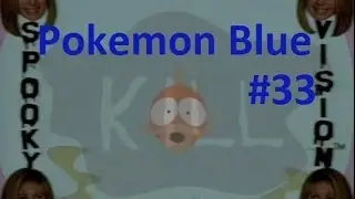 Let's Play Pokemon Blue #33: Spooky Fish