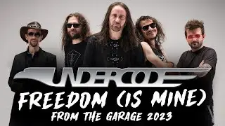 UNDERCODE - Freedom (is mine) - From the garage 2023