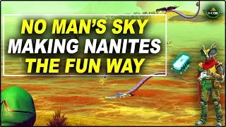 No Mans Sky NANITES | The MOST FUN way | 2022 | 2023
