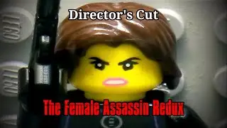The Female Assassin Redux: Director's Cut (2024 Lego Film)