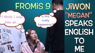 fromis_9 Jiwon Speaks English To Me