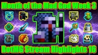White Bags, RIPs & More! MOTMG 2018 WEEK 3! RotMG Stream Highlights 16 | Realm of the Mad God