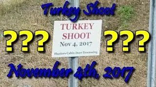 The Great November 4th Turkey Shoot of 2017???