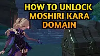How to Unlock Moshiri Domain | Genshin Impact