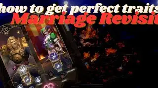 Bloodline: Heroes of Lithas | Marriage Revisited | Get Perfect Traits
